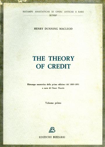 Dunning Macleod,Henry. - The theory of credit. Vol.I.