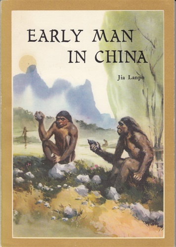 Lampo,Jia. - Early man in China.
