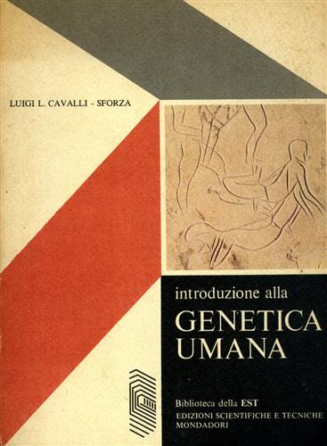 Cavalli Sforza,Luigi L. - Introduzione alla genetica umana.