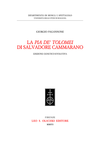Pagannone,Giorgio. - La Pia de' Tolomei di Salvadore Cammarano. Edizione genetico-evolutiva. Il volume fornisce l'edizione
