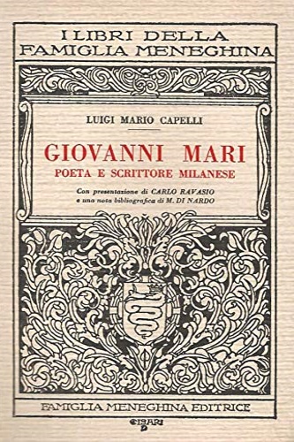 Capelli,Luigi Mario. - Giovanni Mari poeta e scrittore milanese.