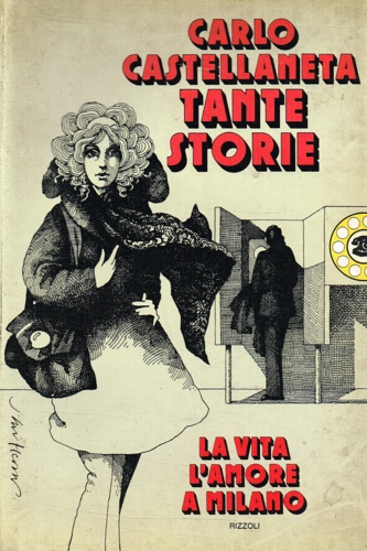 Castellaneta,Carlo. - Tante storie.
