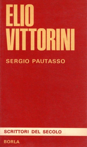 Pautasso,Sergio. - Elio Vittorini.