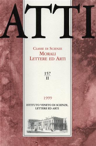 -- - Atti. Classe di Scienze Morali Lettere ed Arti. N.157, II. Dall'indice: Luigi Polacco, Ro