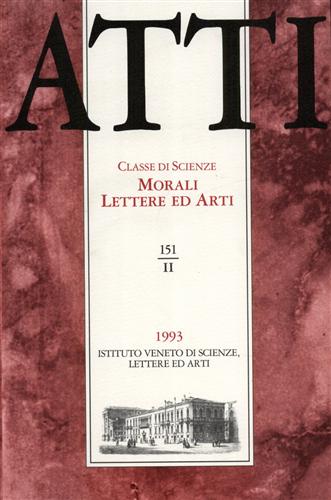 -- - Atti. Classe di Scienze Morali Lettere ed Arti. N.151, II. Dall'indice: Oddone Longo,Paol