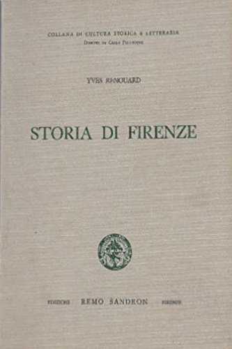 Renouard,Yves. - Storia di Firenze.
