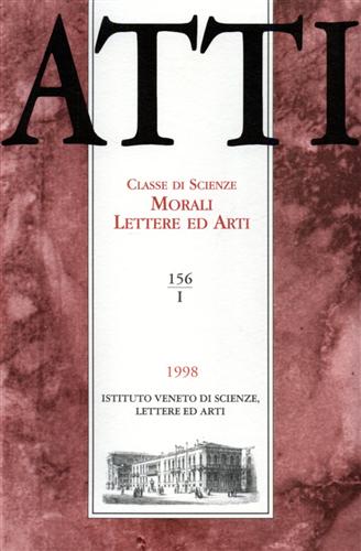 -- - Atti. Classe di Scienze Morali Lettere ed Arti. N.156, I. Dall'indice: Antonella Barzazi