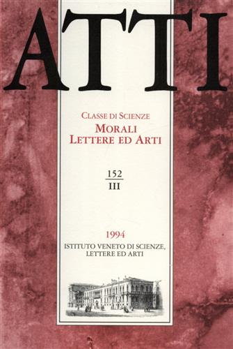 -- - Atti. Classe di Scienze Morali Lettere ed Arti. N.152, III. Dall'indice: Franco Sartori,Be