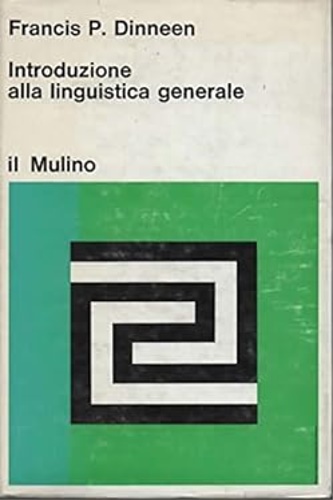 Dinneen,Francis P. - Introduzione alla linguistica generale.