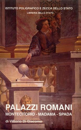 Di Giacomo,Vittorio. - VHS. Palazzi romani, Quirinale- Consulta, Chigi.+fascicolo allegato di pp.30 ca.