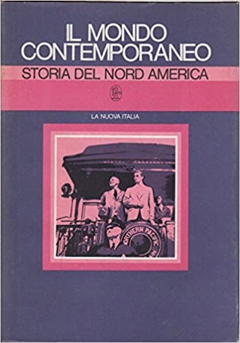 Bairati,Piero (a cura di). - Storia del Nord America. Vol.V.