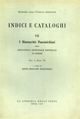 -- - I Manoscritti Panciatichiani della Biblioteca Nazionale Centrale di Firenze. Vol.I,fascicolo IV.