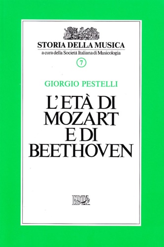 Pestelli,Giorgio. - L'et di Mozart e di Beethoven.