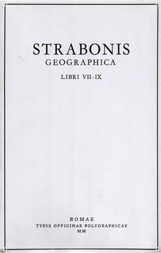 Strabonis. - Geographica. Vol.III: libri VII-IX. Testo solo in lingua originale.