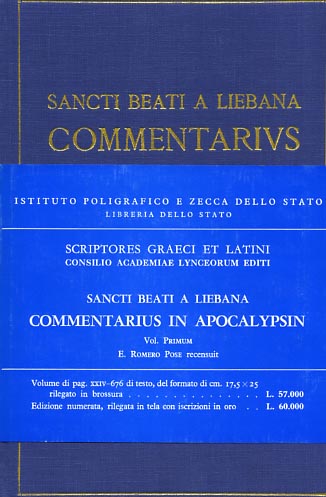 Sancti Beati a Liebana. - Commentarius in Apocalypsin. Vol.I.