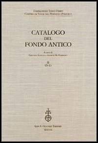 Fondazione Luigi Firpo: - Catalogo del Fondo Antico. Volume II: D-L Questo  il secondo dei cinque