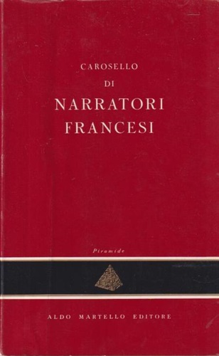 Visconti di Modrone,Ferdinando. Lotteri,Raffaella (a cura di). - Carosello di narratori francesi.