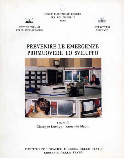 Convegno Nazionale: - Prevenire le emergenze promuovere lo sviluppo.