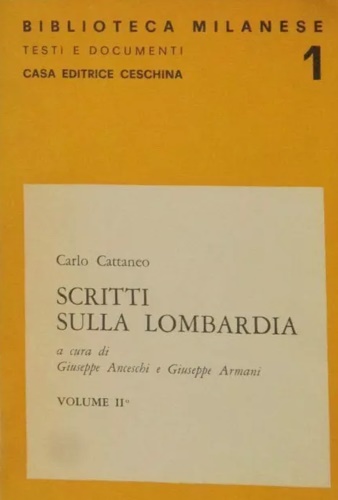 Cattaneo,Carlo. - Scritti sulla Lombardia.