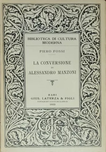 Fossi,Piero. - La conversazione di Alessandro Manzoni.