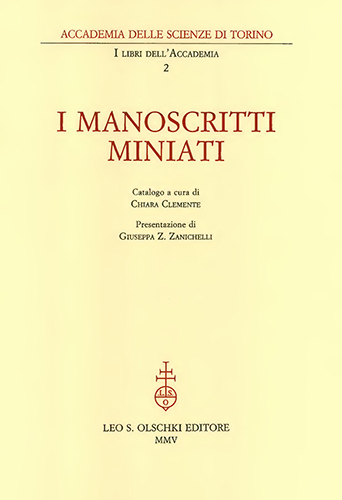  - Accademia delle Scienze di Torino. I manoscritti miniati.