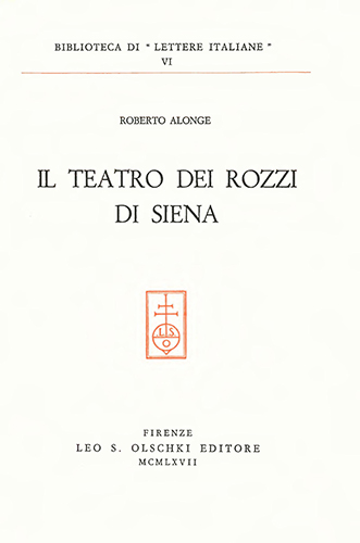 Alonge,Roberto. - Il Teatro dei Rozzi di Siena.