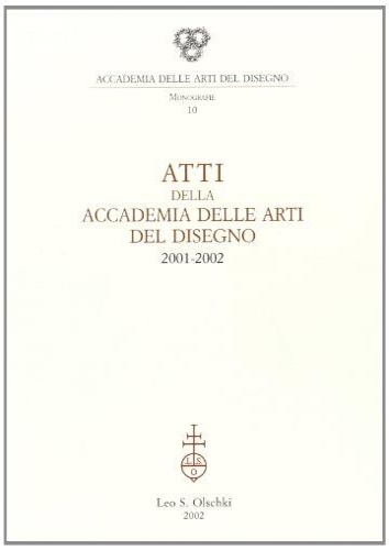 -- - Atti della Accademia delle Arti del Disegno (2001-2002).