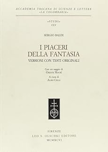 Baldi,Sergio. - I piaceri della fantasia. Versioni con testi originali.