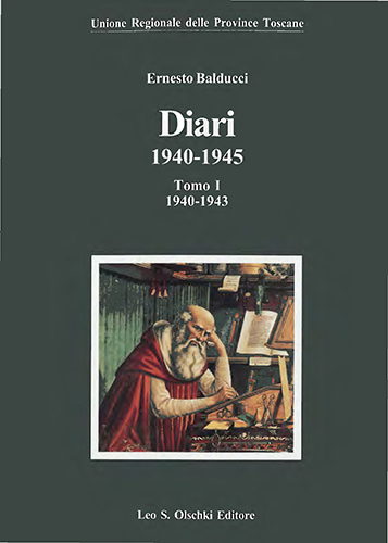 Balducci,Ernesto. - Diari (1940-1945). Tomo I (1940-1943).