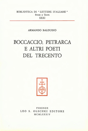Balduino,Armando. - Boccaccio, Petrarca e altri poeti del Trecento.
