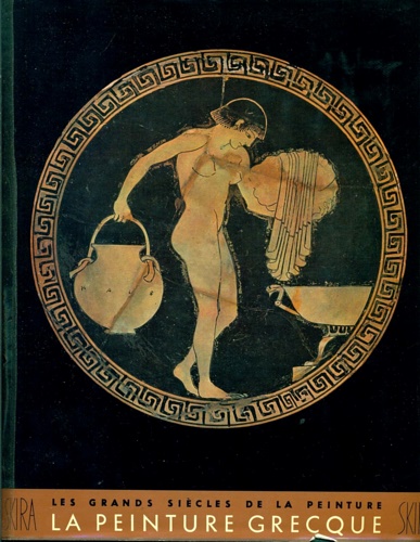 Robertson,Martin. - La Peinture grecque.