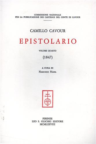 Cavour,Camillo. - Epistolario. vol.IV (1847).