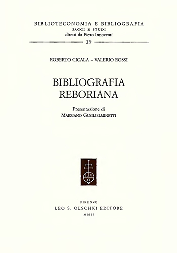 Cicala,Roberto - Rossi,Valerio. - Bibliografia reboriana.