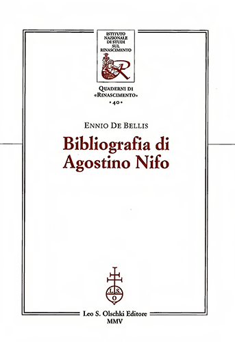 De Bellis,Ennio. - Bibliografia di Agostino Nifo.