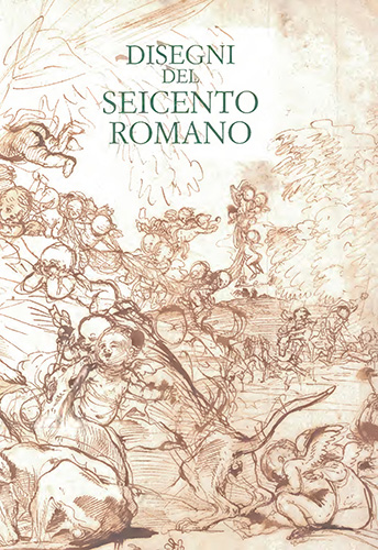 -- - Disegni del Seicento romano.