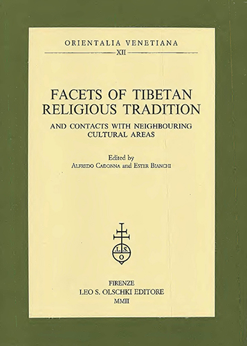  - Facets of Tibetan Religious Tradition and Contacts with Neighbouring Cultural Areas. Proceedings of the Internation
