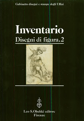  - Gabinetto disegni e stampe degli Uffizi. Inventario. Disegni di figura. Vol. 2 (962 F.-1998 F.).