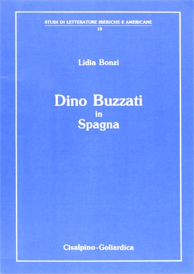 9788820505806-Dino Buzzati in Spagna.