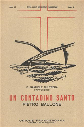 Un contadino santo. Pietro Ballone.