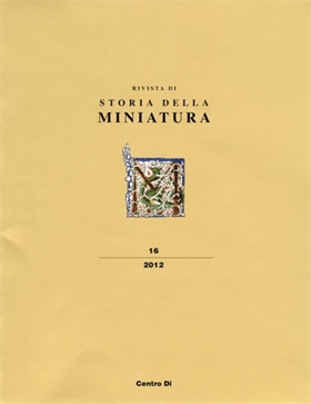 Rivista di Storia della Miniatura. 16. 2012.