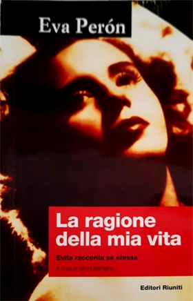 9788835942054-La ragione della mia vita. Evita racconta se stessa.