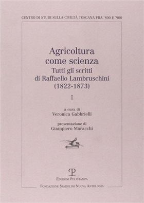 9788859612261-Agricoltura come scienza. Tutti gli scritti di Raffaello Lambruschini (1822-1873