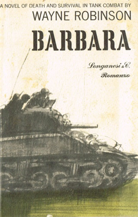 Barbara. Un romanzo sulla guerra dei carri armati.