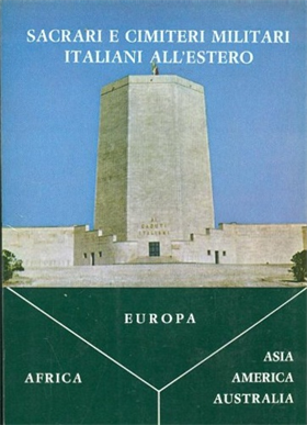Sacrari e cimiteri militari italiani all'estero.