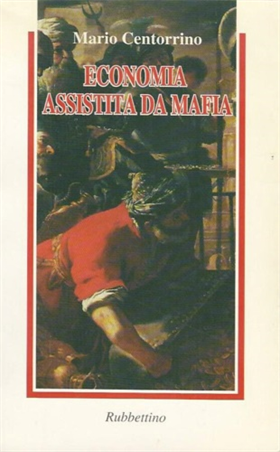 9788872843406-Economia assistita da mafia.