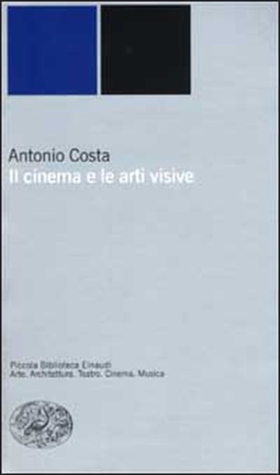9788806161170-Il cinema e le arti visive.