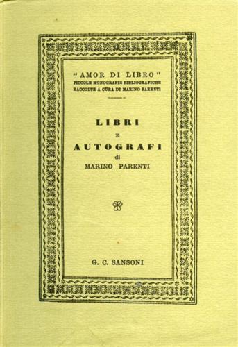 Libri e autografi. I serie: Balbo, Battisti, Beccaria, Betteloni, Bracco, Foscol