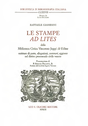 9788822252180-Le stampe ‘ad Lites’ della Biblioteca Civica V. Joppi di Udine. Scritture di par