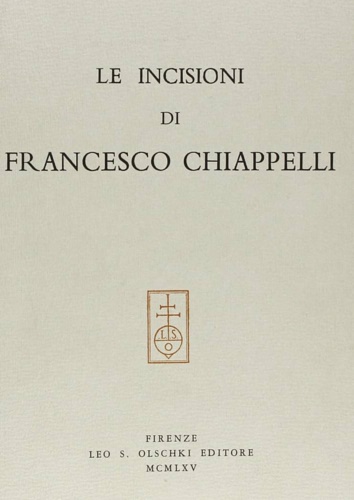 9788822210715-Le Incisioni di Francesco Chiappelli.