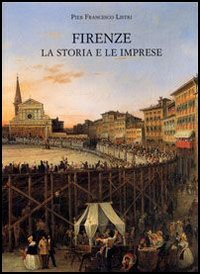 9788822253439-Firenze, la storia e le imprese.